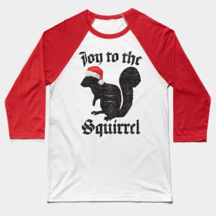 JOY TO THE SQUIRREL Christmas Santa Nature Lovers Tee Shirt Baseball T-Shirt